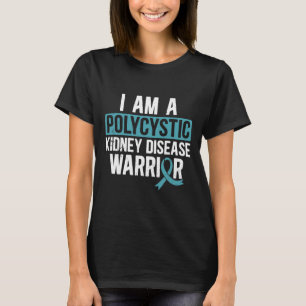 Kidney Disease Warrior Pkd Teal Ribbon Awareness  T-Shirt