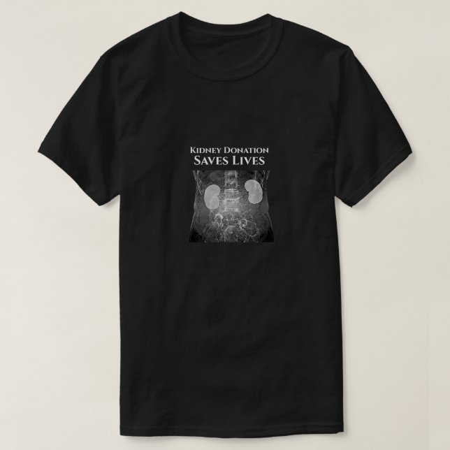 Kidney Donation, Saves Lives, black T-Shirt (Design Front)