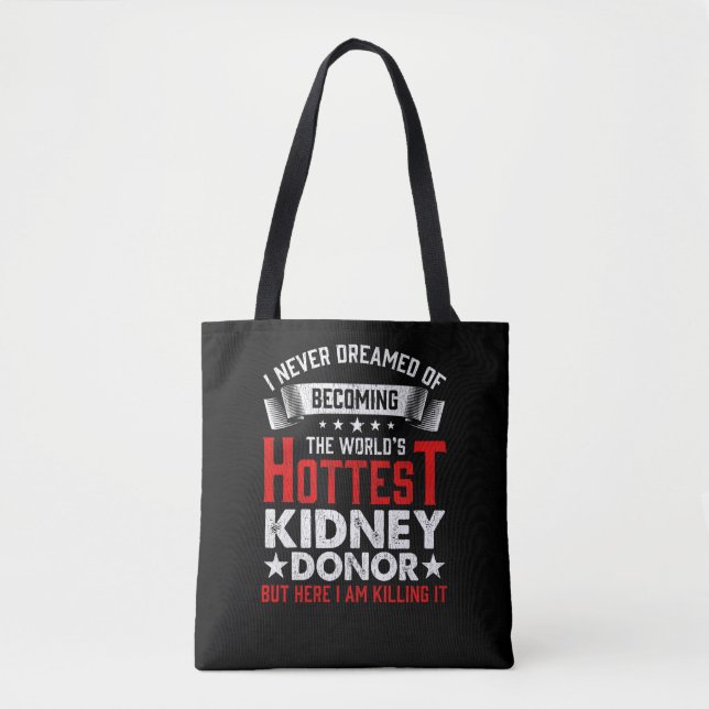 Kidney Donor Organ Transplant Surgery Recovery Tote Bag (Front)