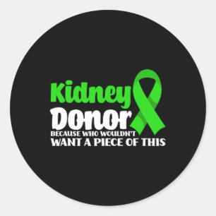 Kidney Donor Transplant Fun Get Well Surgery Kidne Classic Round Sticker