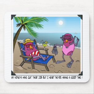 Kidney Failure Humour Mouse Mat
