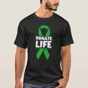 Kidney Organ Donor & Donate Life Ribbon Donation A T-Shirt
