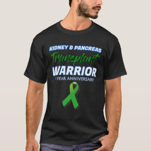 Kidney Pancreas Transplant 5 Year Anniversary Warr T-Shirt
