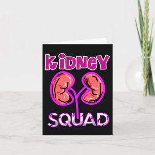 Kidney Squad Nephrology Nurse Dialysis Technician  Card
