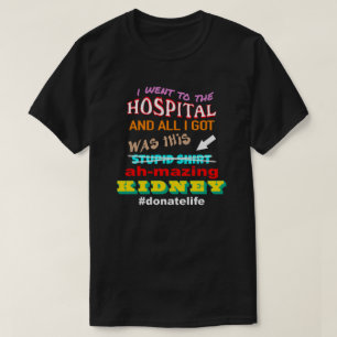 Kidney Tourist T-Shirt