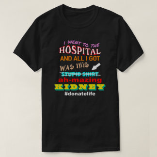 Kidney Tourist T-Shirt