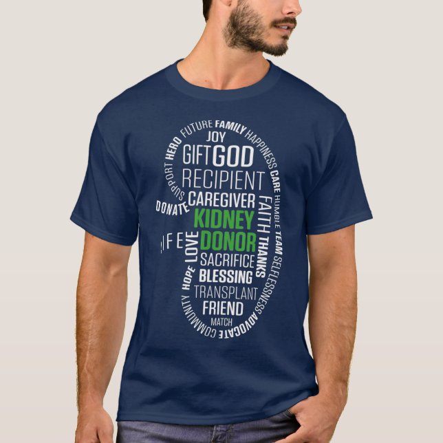 Kidney Transplant Donor Gift Surgery Recovery T-Shirt (Front)