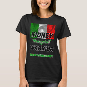 Kidney Transplant First Anniversary 1 Year Warrior T-Shirt