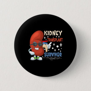 Kidney Transplant Surgery Kidney Donor Kidney Dise 6 Cm Round Badge