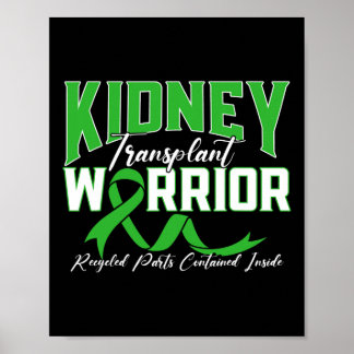 Kidney Transplant Warrior Renal Kidney Disease Pat Poster