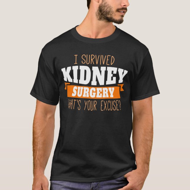 Kidney Tumour Survivor Cancer Awareness Kidney Can T-Shirt (Front)
