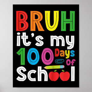 Kids 100th Day Of School 2024 Youth 100 Days Of Sc Poster