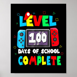 Kids 100th Of School Shirt Level 100 Days Of Schoo Poster