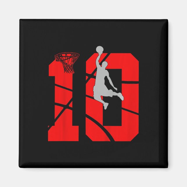 Kids 10 Year Old 10th Basketball Birthday PartyThe Magnet (Front)
