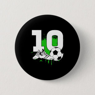 Kids 10th Birthday Boys 10 Years Soccer Football T 6 Cm Round Badge