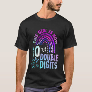 Kids 10th Birthday Gift This Girl Is Now 10 Double T-Shirt
