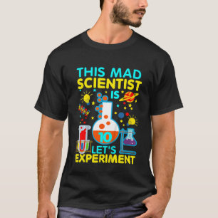 Kids 10th Birthday This Mad Scientist Is 10 Let's T-Shirt