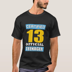 Kids 13 Official Teenager 13th Birthday Im Officia T-Shirt