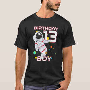 Kids 13 Year Old Birthday Astronaut 13th Birthday T-Shirt