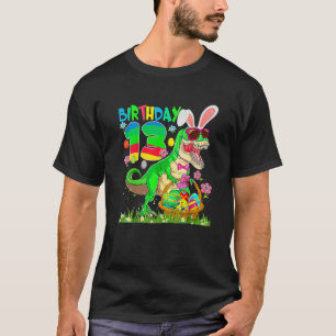 Kids 13 Year Old Rex Dinosaur Easter Bunny 13Rd Bi T-Shirt