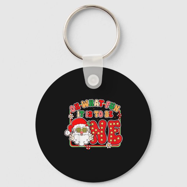 Kids 1st Birthday Christmas Vibes Oh What Fun It I Key Ring (Front)