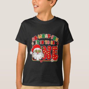 Kids 1st Birthday Christmas Vibes Oh What Fun It I T-Shirt