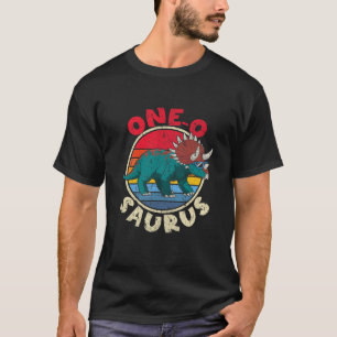 Kids 1St Birthday One O Saurus I Triceratops I Fam T-Shirt