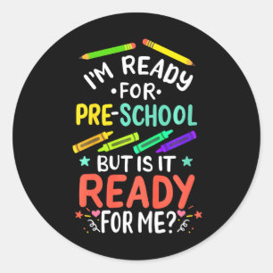 Kids 1st Day of Preschool Pre-K First Day of Schoo Classic Round Sticker