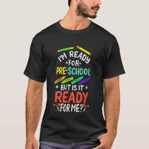 Kids 1st Day Of Preschool Pre K First Day Of Schoo T-Shirt