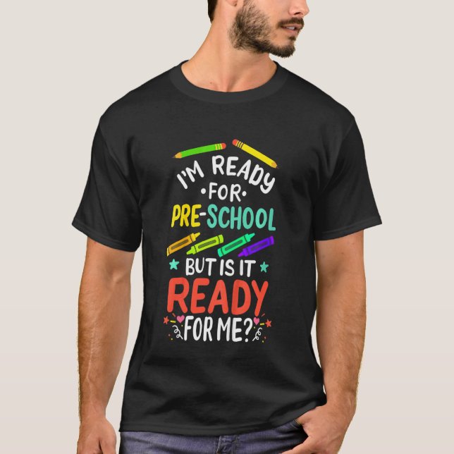 Kids 1st Day Of Preschool Pre K First Day Of Schoo T-Shirt (Front)