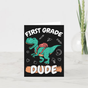 Kids 1st Grade Byck To School First Grade Dude Boy Card