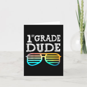 Kids 1st Grade Dude First Grade Back To School Te Card
