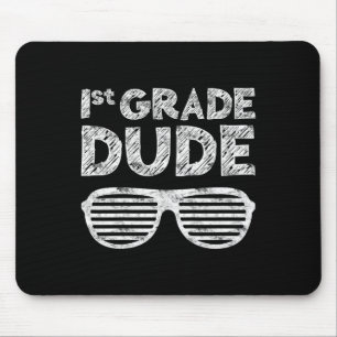 Kids 1st Grade Dude First Grade Byck To School Mouse Mat