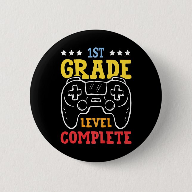 Kids 1st Grade Level Complete Last Day Of School G 6 Cm Round Badge (Front)