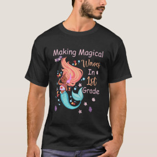 Kids 1st Grade Mermaid Making Magical Waves Kids G T-Shirt