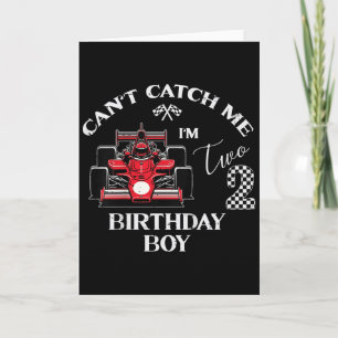 Kids 2nd Birthday Race Car Bday Boy Cant Catch Me  Card