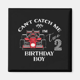 Kids 2nd Birthday Race Car Bday Boy Cant Catch Me Magnet