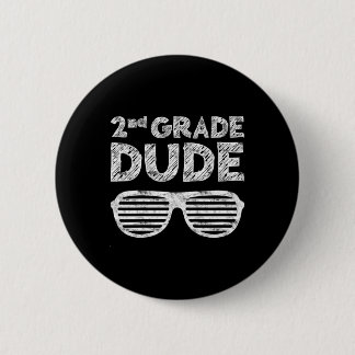 Kids 2nd Grade Dude Second Grade Byck To School 6 Cm Round Badge