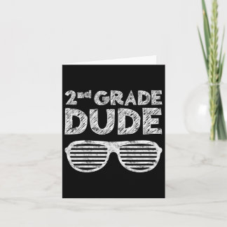 Kids 2nd Grade Dude Second Grade Byck To School Card
