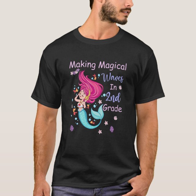 Kids 2nd Grade Mermaid Making Magical Waves Kids G T-Shirt (Front)