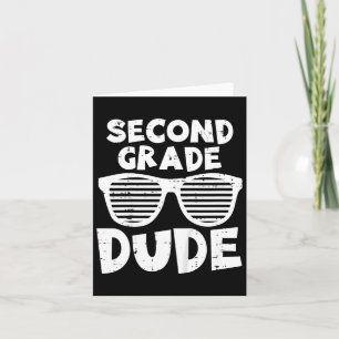 Kids 2nd Second Grade Dude Ck To School First Day  Card