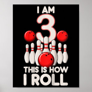 Kids 3 Year Old Bowling Party 3rd Birthday Is How Poster