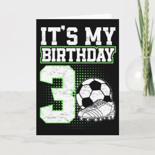 Kids 3 Year Old Soccer Boy Its My 3rd Birthday Soc Card