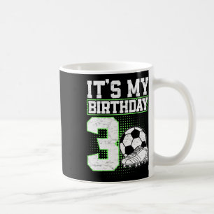 Kids 3 Year Old Soccer Boy Its My 3rd Birthday Soc Coffee Mug