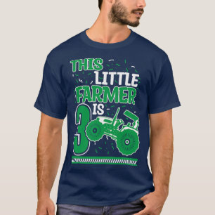 Kids 3 Years Old Boy Tractor Little Farmer 3rd Bir T-Shirt