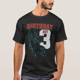 Kids 3 Years Old Kid - Birthday Boy - Dirt Bike Mo T-Shirt
