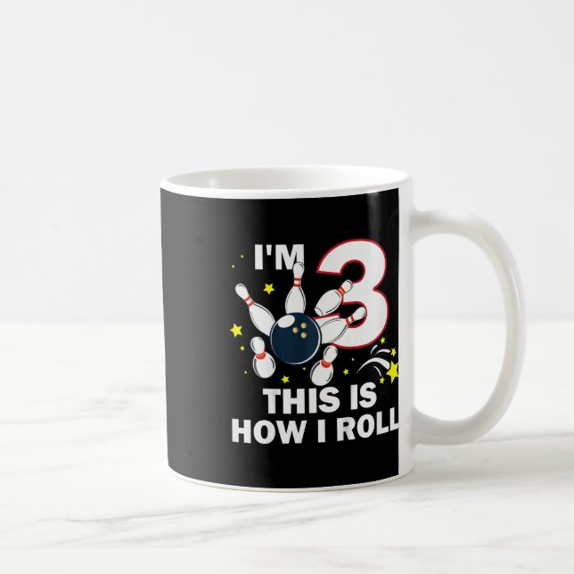 Kids 3rd Birthday Bowling I'm 3 This Is How I Roll Coffee Mug (Right)