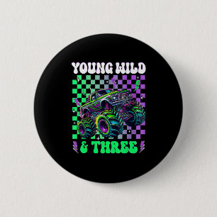 Kids 3rd Birthday Boy Monster Truck Young Wild And 6 Cm Round Badge