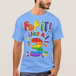 Kids 3rd Birthday Girl Pop It Like A 3 Years Old F T-Shirt
