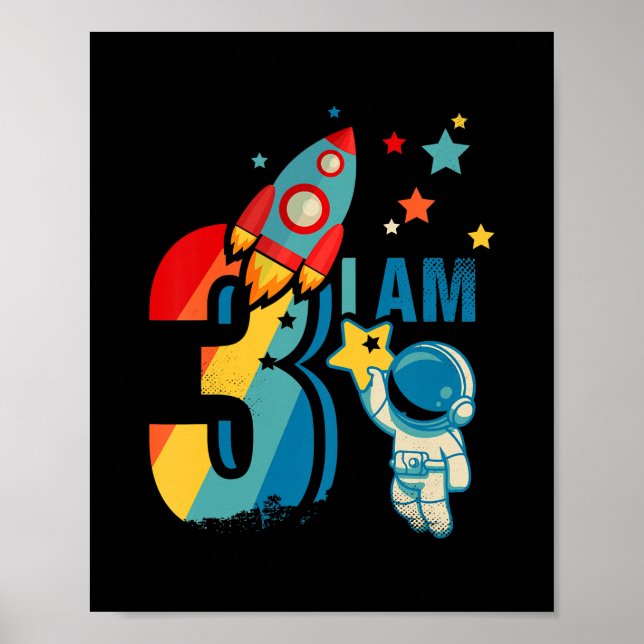 Kids 3rd Birthday Outer Space Astronaut I Am 3 Poster (Front)